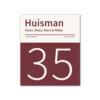 Naambord-Huisman-22-vlakken-nummer-onder-geen-roest-Koenmeloen--bordeaux-rood wit