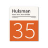 Naambord-Huisman-22-vlakken-nummer-onder-geen-roest-zwarte-tekst-Koenmeloen--oranje-wit